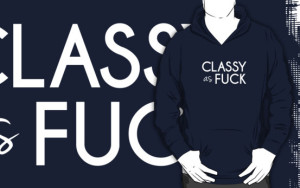 Classy as Fuck (White)